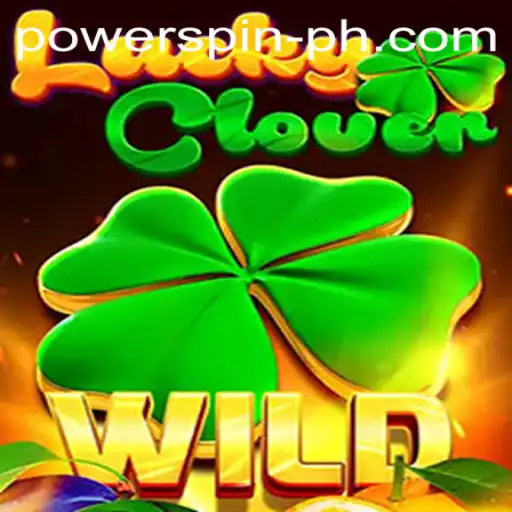Unlock the Thrills of LuckyClover with POWERSPIN