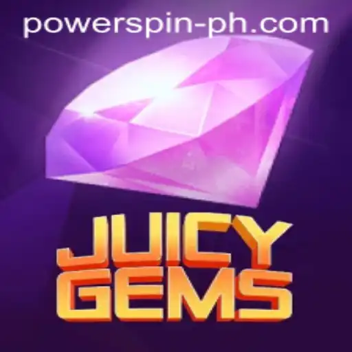 Dive into the Exciting World of JuicyGems and POWERSPIN