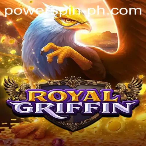 RoyalGriffin: Unleashing the POWERSPIN